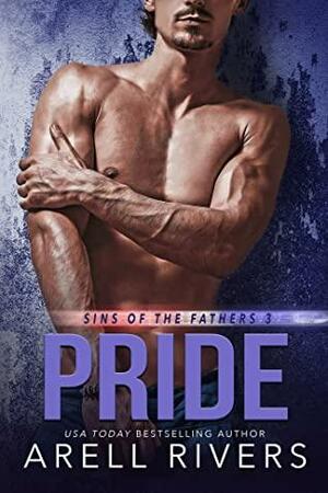 Pride by Arell Rivers, Arell Rivers