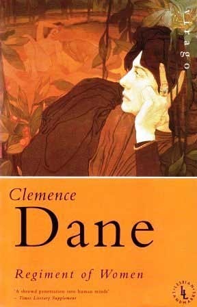 Regiment of Women by Clemence Dane, Alison Hennegan