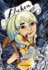 Flocken by Rasmus Malm, Matilda Ruta