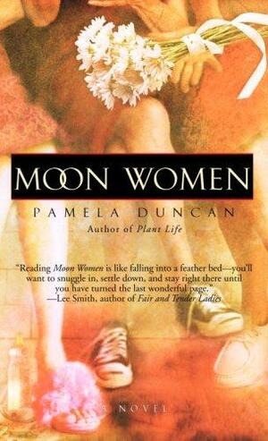 Moon Women by Pamela Duncan