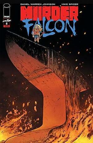 Murder Falcon #8 by Daniel Warren Johnson, Mike Spicer