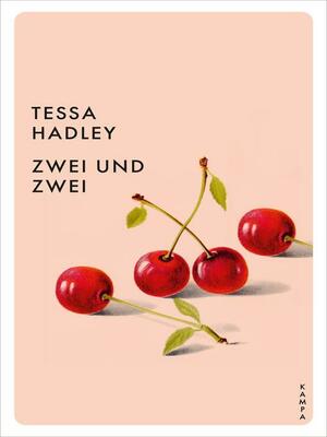 Zwei und zwei by Tessa Hadley