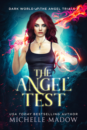 The Angel Test by Michelle Madow
