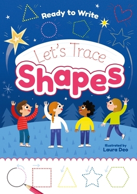 Ready to Write: Let's Trace Shapes by Catherine Casey