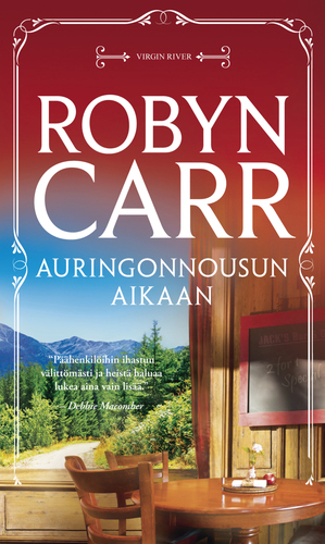 Auringonnousun aikaan by Robyn Carr