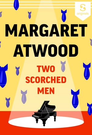 Two Scorched Men by Margaret Atwood