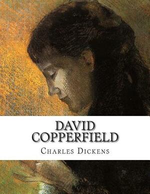 David Copperfield by Charles Dickens