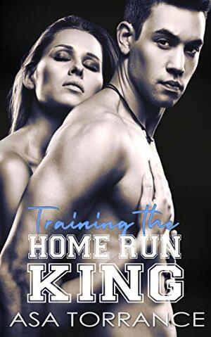 Training the Home Run King by Asa Torrance