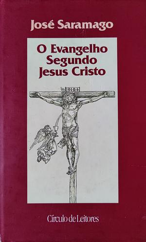 O Evangelho segundo Jesus Cristo by José Saramago