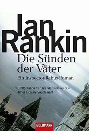 Die Sünden der Väter by Ditte Bandini, Ian Rankin