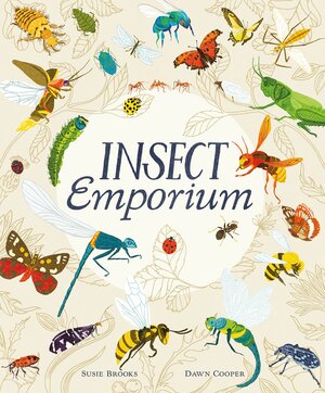 Insect Emporium by Susie Brooks