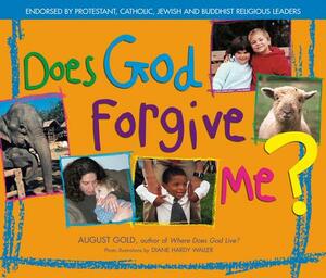 Does God Forgive Me? by August Gold