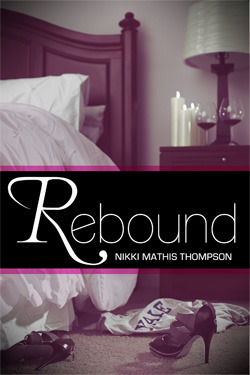 Rebound by Nikki Mathis Thompson