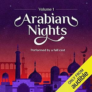 Arabian Nights: Volume 1 by Anonymous