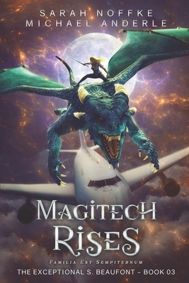 Magitech Rises by Sarah Noffke, Michael Anderle