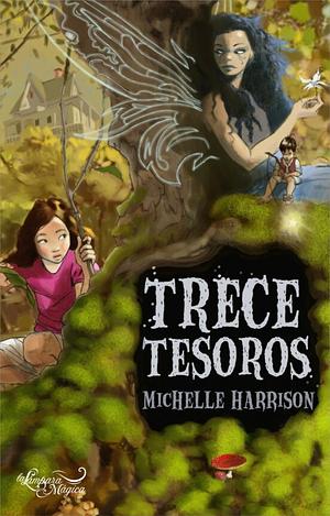 Trece Tesoros by Michelle Harrison