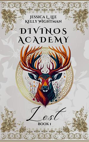 Divinos Academy: Lost: Book One by Kelly Wightman