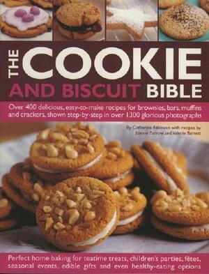 The Cookie and Biscuit Bible by Catherine Atkinson, Valerie Barrett