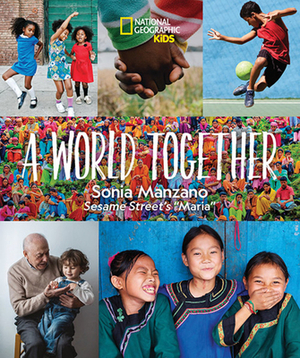 A World Together by Sonia Manzano