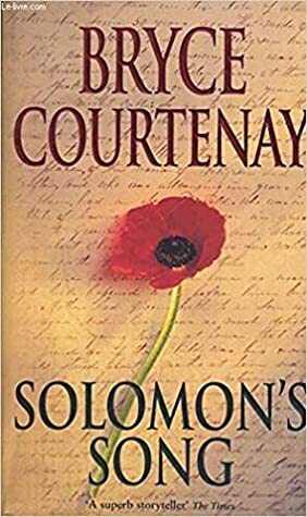 Solomon's Song by Bryce Courtenay