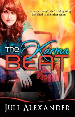 The Karma Beat by Juli Alexander