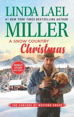A Snow Country Christmas: An Anthology by Linda Lael Miller