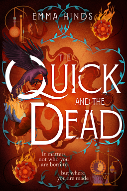 The Quick and the Dead by Emma Hinds