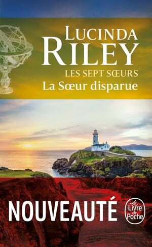 La Sœur disparue by Lucinda Riley