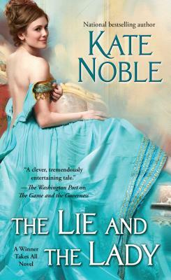 The Lie and the Lady by Kate Noble