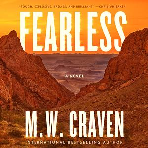 Fearless by M.W. Craven