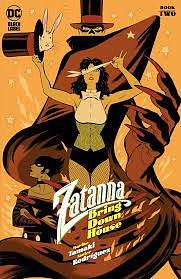 Zatanna: Bring Down The House #2 by Javier Rodríguez., Mariko Tamaki, Marie Javins