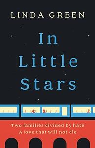 In Little Stars by Linda Green