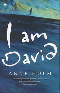 I Am David by Anne Holm