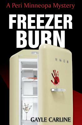 Freezer Burn by Gayle Carline