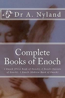 Complete Books of Enoch: 1 Enoch by Ann Nyland, Enoch