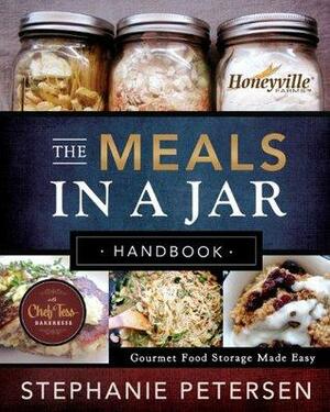 The Meals in a Jar Handbook: Gourmet Food Storage Made Easy by Cedar Fort Inc.