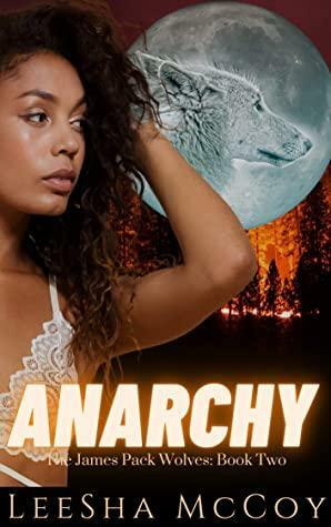 Anarchy by LeeSha McCoy