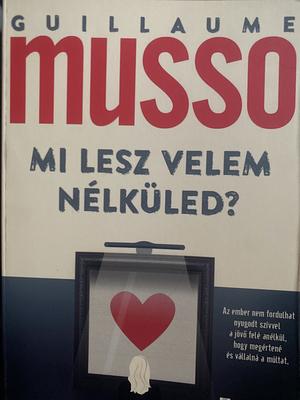 Mi lesz velem nélküled? by Guillaume Musso