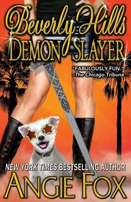 Beverly Hills Demon Slayer by Angie Fox