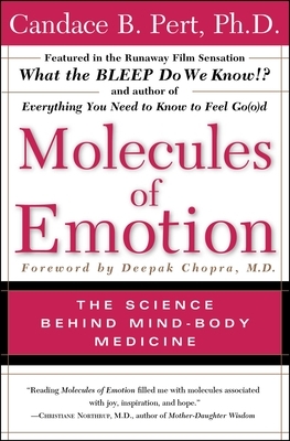 Molecules of Emotion: The Science Behind Mind-Body Medicine  by Candace B. Pert