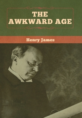 The Awkward Age by Henry James