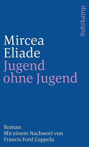 Jugend ohne Jugend by Francis Ford Coppola, Edith Silbermann, Mircea Eliade