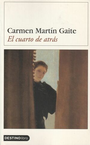 El cuarto de atrás by Carmen Martín Gaite