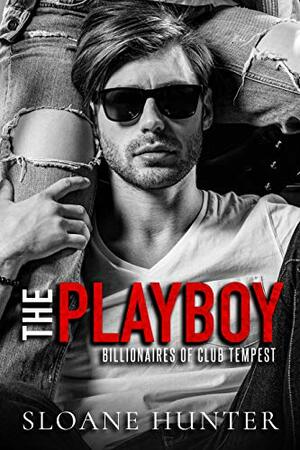 The Playboy by Sloane Hunter