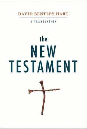 The New Testament: A Translation by David Bentley Hart