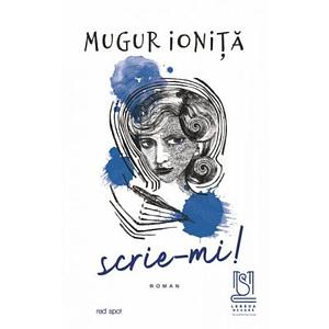 Scrie-mi! by Mugur Ioniță