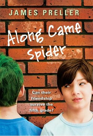 Along Came Spider by James Preller