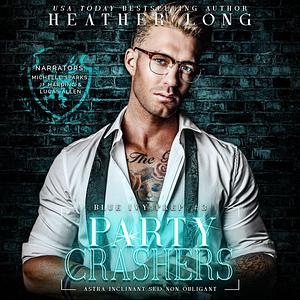 Party Crashers by Heather Long