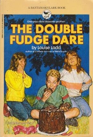 The Double Fudge Dare by Louise Ladd