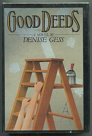 Good Deeds by Denise Gess